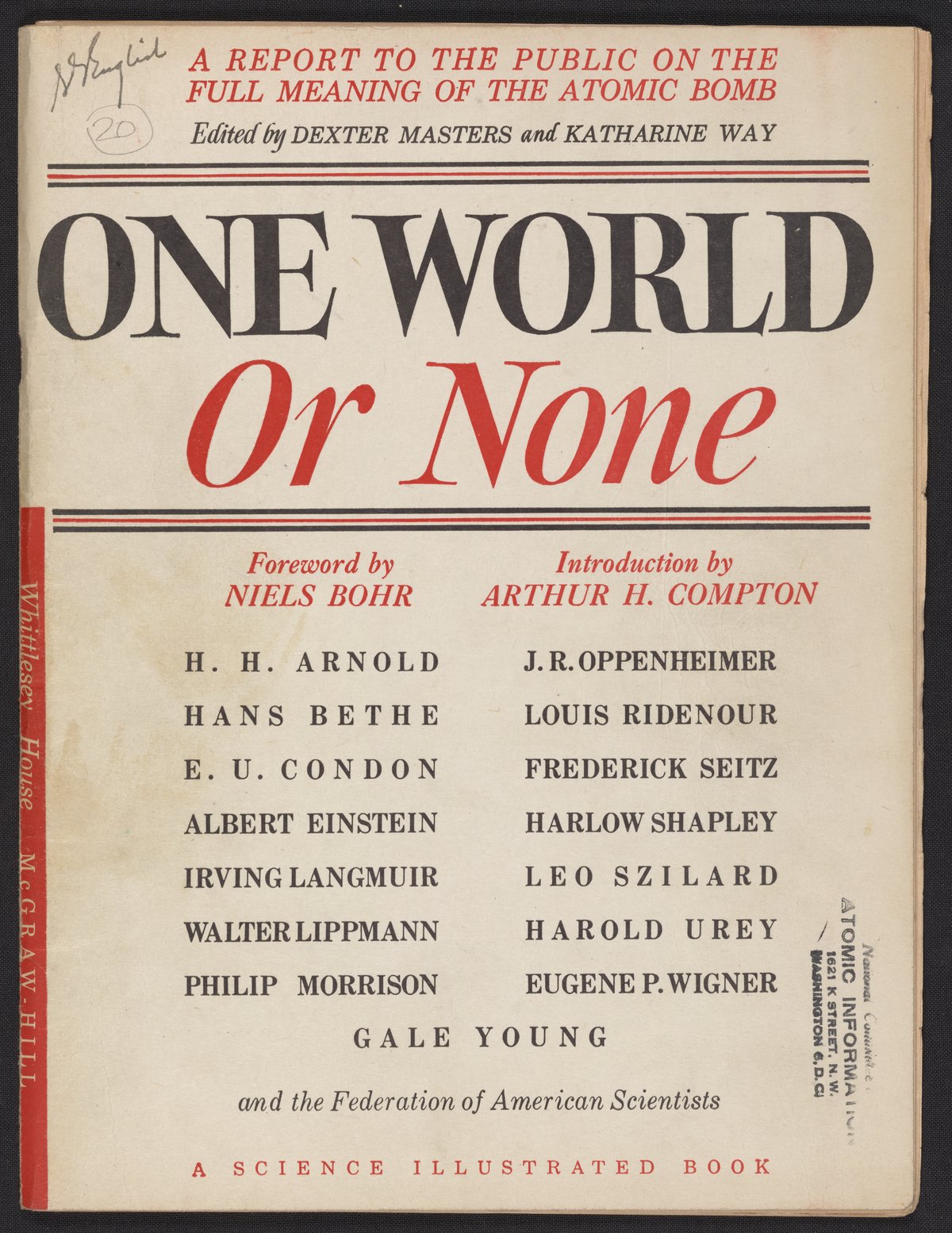 One World or None A Report to the Public on the Full Meaning of the