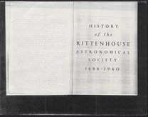 History of the Rittenhouse Astronomical Society 1888-1960