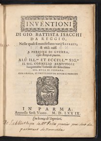 Inventioni, nelle quali si manifestano varij secret, e utili avisi a persone di guerra, e per i tempi di piacere